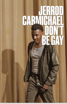 Jerrod Carmichael: Don’t Be Gay (2025)