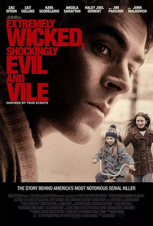 Extremely Wicked, Shockingly Evil and Vile (2019)